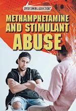 Methamphetamine and Stimulant Abuse