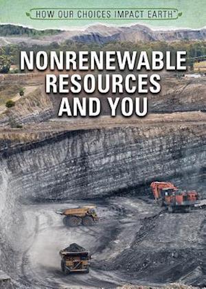 Nonrenewable Resources and You