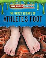 Gross Science of Athlete's Foot