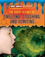 Gross Science of Sneezing, Coughing, and Vomiting