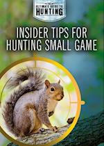 Insider Tips for Hunting Small Game