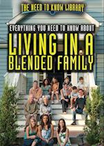 Everything You Need to Know About Living in a Blended Family