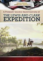 A Primary Source Investigation of the Lewis and Clark Expedition