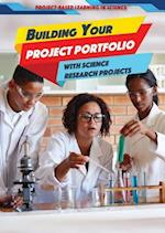 Building Your Project Portfolio with Science Research Projects