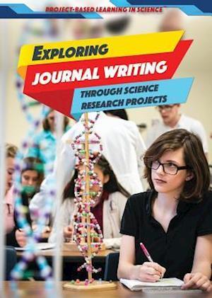 Exploring Journal Writing Through Science Research Projects