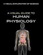A Visual Guide to Human Physiology