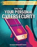 Tips for Your Personal Cybersecurity