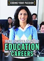 Using Computer Science in Education Careers