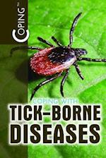 Coping with Tick-Borne Diseases