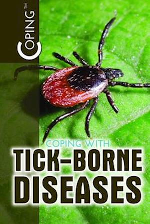 Coping with Tick-Borne Diseases