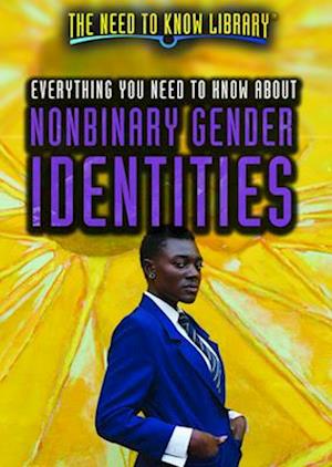 Everything You Need to Know About Nonbinary Gender Identities