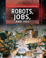 Robots, Jobs, and You