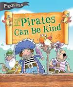 Pirates Can Be Kind
