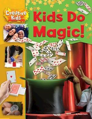 Kids Do Magic!