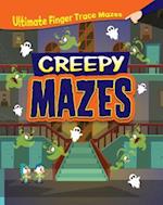 Creepy Mazes