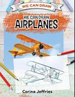 We Can Draw Airplanes