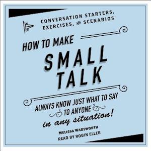 How to Make Small Talk