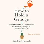 How to Hold a Grudge