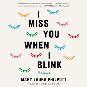 I Miss You When I Blink