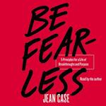 Be Fearless