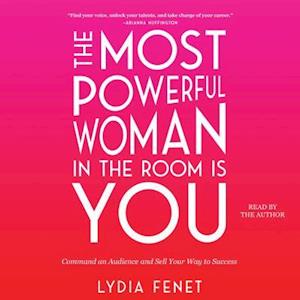 Most Powerful Woman in the Room Is You