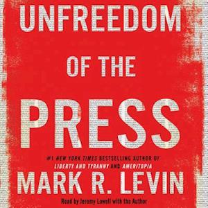 Unfreedom of the Press