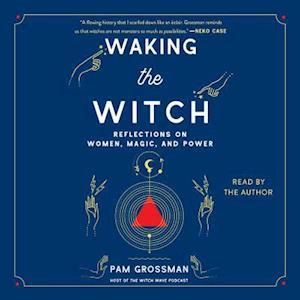 Waking the Witch