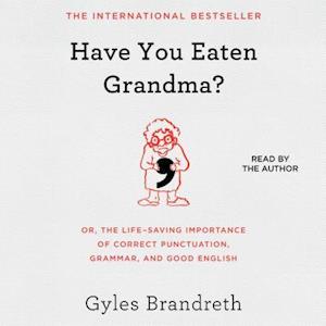 Have You Eaten Grandma?