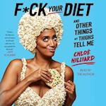 F*ck Your Diet