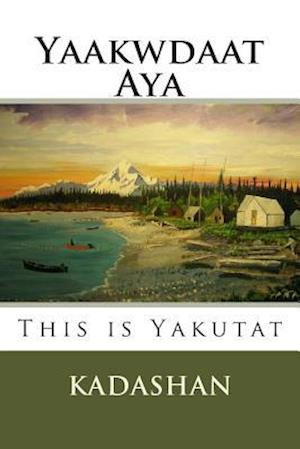 This Is Yakutat