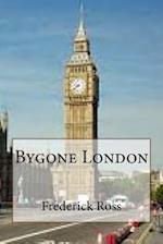 Bygone London