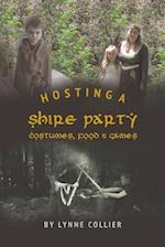Hosting a Shire Party