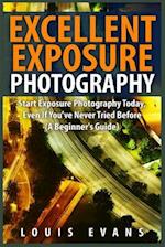 Excellent Exposure Photography