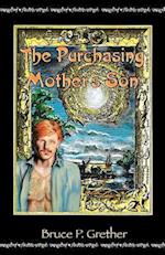 The Purchasing Mother's Son