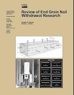 Review of End-Grain Nail Withdrawal Research