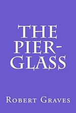 The Pier- Glass