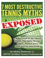 7 Most Destructive Tennis Myths