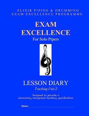 Exam Excellence for Solo Pipers