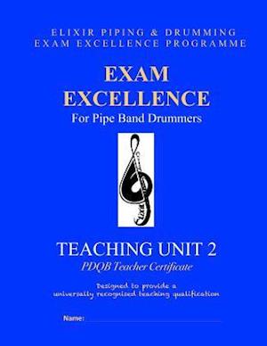 Exam Excellence for Pipe Band Drummers