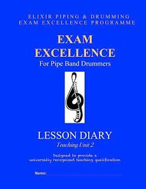 Exam Excellence for Pipe Band Drummers