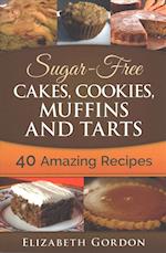 Sugar-Free Cakes, Cookies, Muffins and Tarts