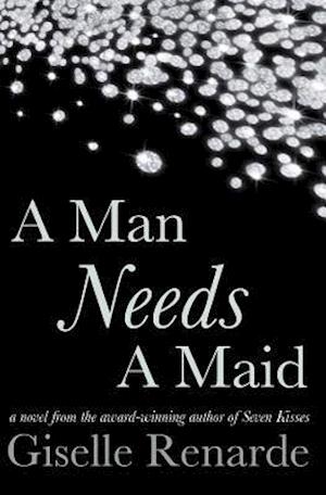 A Man Needs a Maid