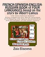 French-Spanish-English-Russian Book of Four Languages Based on the Story by Albert Camus