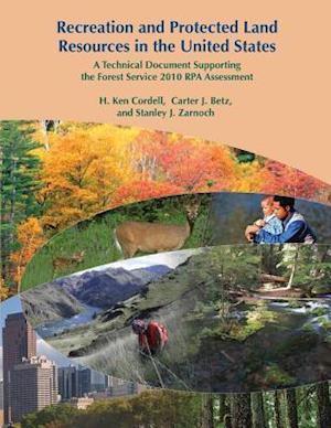 Recreation and Protected Land Resources in the United States