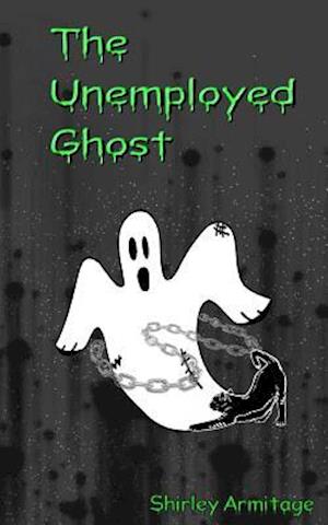 The Unemployed Ghost