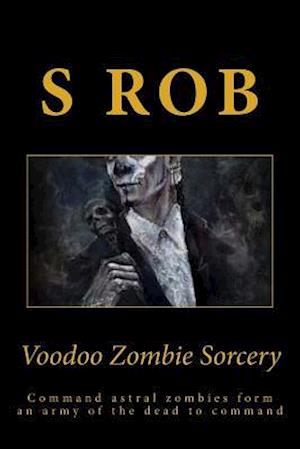 Voodoo Zombie Sorcery