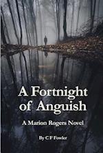 A Fortnight of Anguish