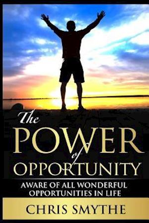 The Power of Opportunity