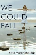 We Could Fall
