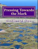 Pressing Towards the Mark